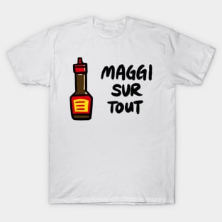 Maggi Sur Tout (Français) T-Shirt